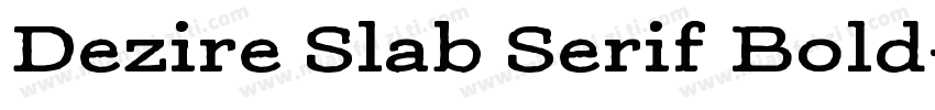 Dezire Slab Serif Bold字体转换